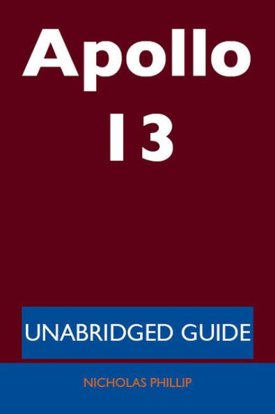 Apollo 13 - Unabridged Guide