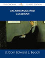 An Annapolis First Classman - The Original Classic Edition