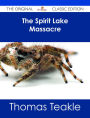 The Spirit Lake Massacre - The Original Classic Edition