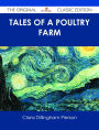 Tales of a Poultry Farm - The Original Classic Edition