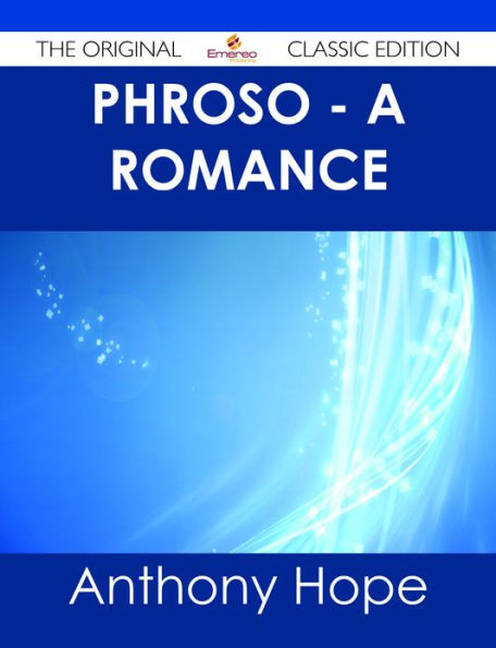 Phroso - A romance - The Original Classic Edition