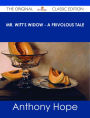 Mr. Witt's Widow - A Frivolous Tale - The Original Classic Edition