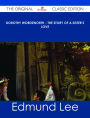 Dorothy Wordsworth - The Story of a Sister's Love - The Original Classic Edition