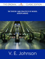 The Theory and Practice of Model Aeroplaning - The Original Classic Edition