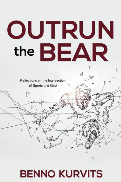 Outrun the Bear: Reflections on the Intersection of Sports and God