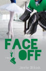 Face Off: A Novel