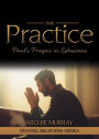 The Practice: Paul's Prayers in Ephesians