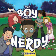 Title: The Boy Called Nerdy, Author: Eyon Payton