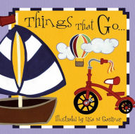 Title: Things That Go, Author: Flowerpot Press