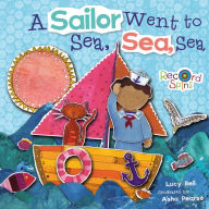 Title: A Sailor Went to Sea, Sea, Sea, Author: Asha Pearse