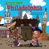 Title: Guess How Much I Love Philadelphia, Author: Mark Kummer