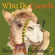 Title: Why Do Camels Have Long Eyelashes?, Author: Johannah Gilman Paiva