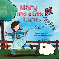 Title: Mary Had a Little Lamb, Author: Andrea Doss