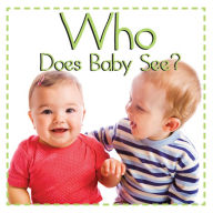 Title: Who Does Baby See?, Author: Flowerpot Press