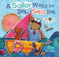 Title: A Sailor Went to Sea, Sea, Sea, Author: Asha Pearse