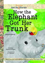 How the Elephant Got Her Trunk