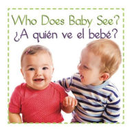 Title: Who Does Baby See?, Author: Editor