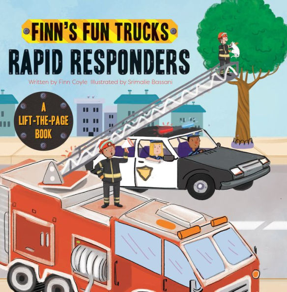 Rapid Responders: A Lift-the-Page Truck Book
