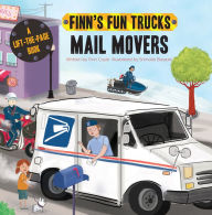 Title: Mail Movers: A Lift-the-Page Truck Book, Author: Finn Coyle