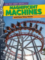 Magnificent Machines That Move