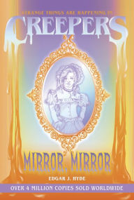 Download free e books for blackberry Creepers: Mirror, Mirror
