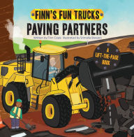 Title: Paving Partners: A Lift-the-Page Truck Book, Author: Finn Coyle