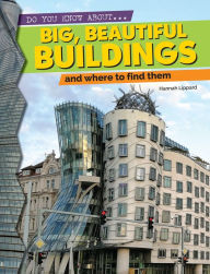 Title: Big, Beautiful Buildings and Where to Find Them, Author: Hannah Lippard