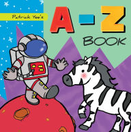 Title: Patrick Yee's A-Z Book, Author: Patrick Yee