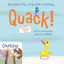 Quack! / Counting: Big Book of Fun, Little Book of Learning