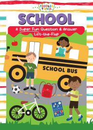 Title: School: A Super Fun Question & Answer Lift-the-Flap, Author: Flowerpot Press