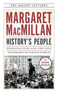 Title: History's People: Personalities and the Past, Author: Margaret MacMillan