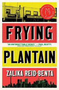 Title: Frying Plantain, Author: Zalika Reid-Benta