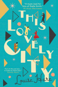 Title: This Lovely City, Author: Louise Hare