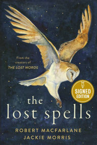 Free online download of ebooks The Lost Spells in English  by Robert Macfarlane, Jackie Morris 9781487007799