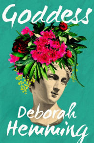 Title: Goddess, Author: Deborah Hemming