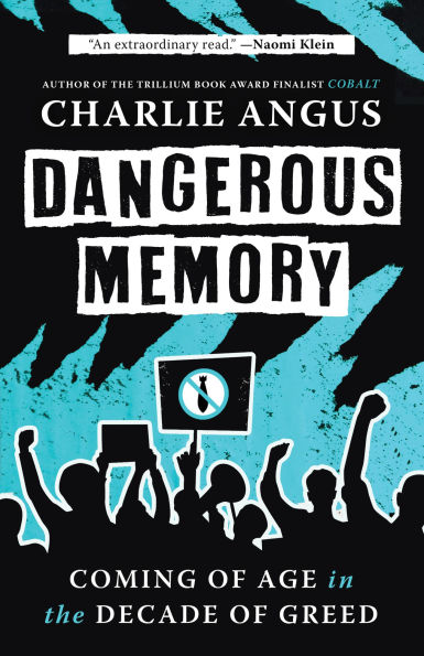 Dangerous Memory: Coming of Age the Decade Greed