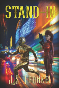 Title: Stand-In, Author: J S Frankel
