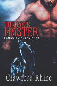 Title: The Pack Master, Author: Crawford Rhine