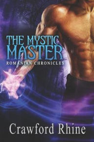 Title: The Mystic Master, Author: Crawford Rhine