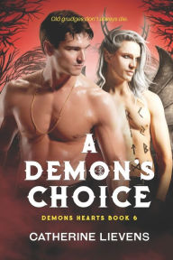 Title: A Demon's Choice, Author: Catherine Lievens