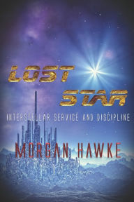 Title: Lost Star, Author: Morgan Hawke