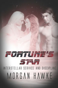 Title: Fortune's Star, Author: Morgan Hawke