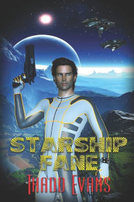 Title: Starship Fane, Author: Thadd Evans