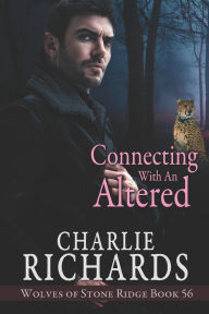 Title: Connecting with an Altered, Author: Charlie Richards