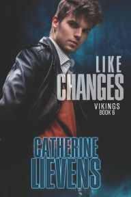 Title: Like Changes, Author: Catherine Lievens