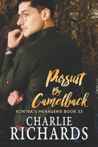 Title: Pursuit by Camelback, Author: Charlie Richards