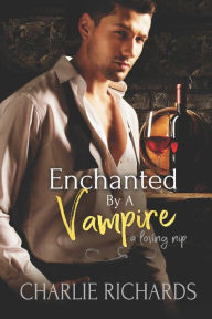 Title: Enchanted by a Vampire, Author: Charlie Richards