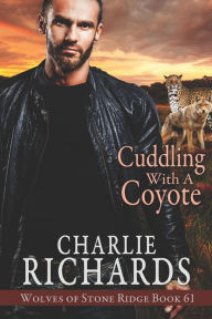 Title: Cuddling with a Coyote, Author: Charlie Richards