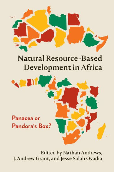 Natural Resource-Based Development Africa: Panacea or Pandora's Box?