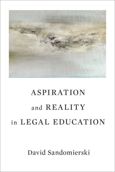 Aspiration and Reality Legal Education